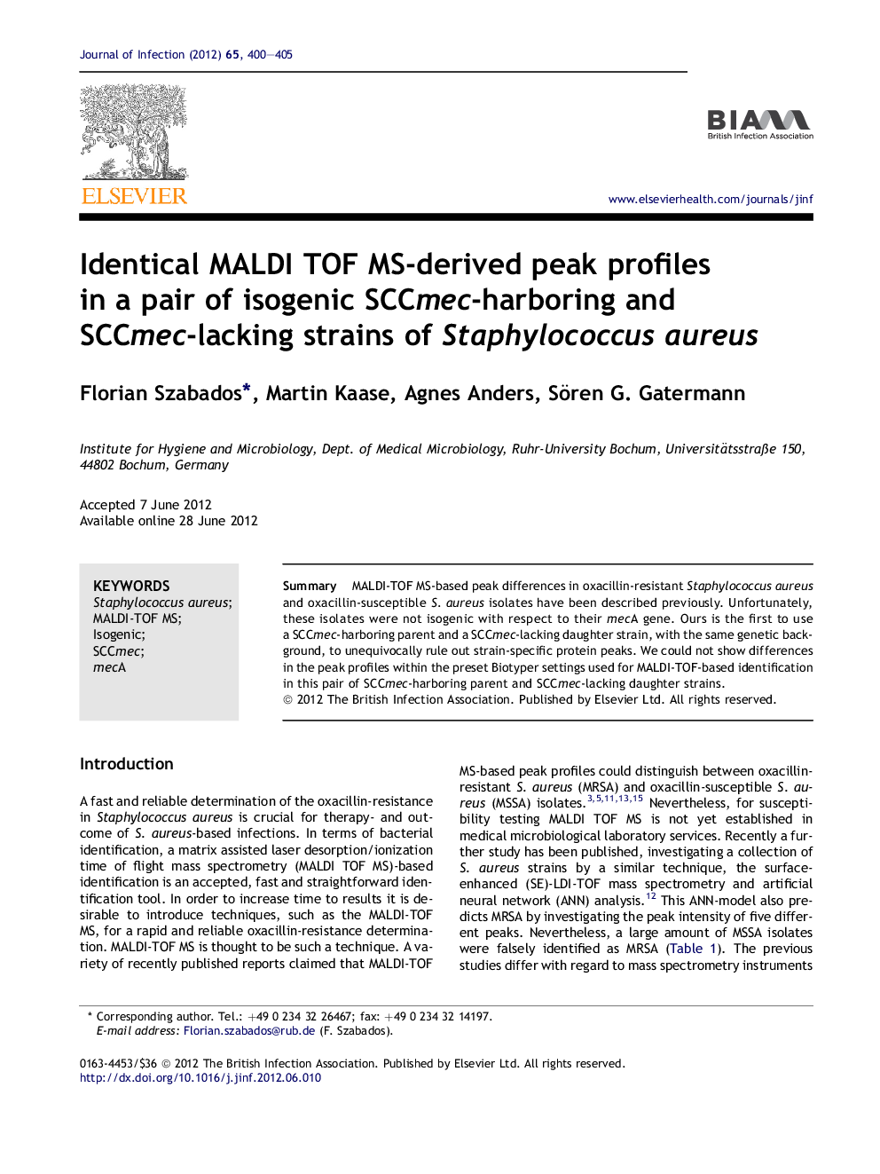 Identical MALDI TOF MS-derived peak profiles in a pair of isogenic SCCmec-harboring and SCCmec-lacking strains of Staphylococcus aureus
