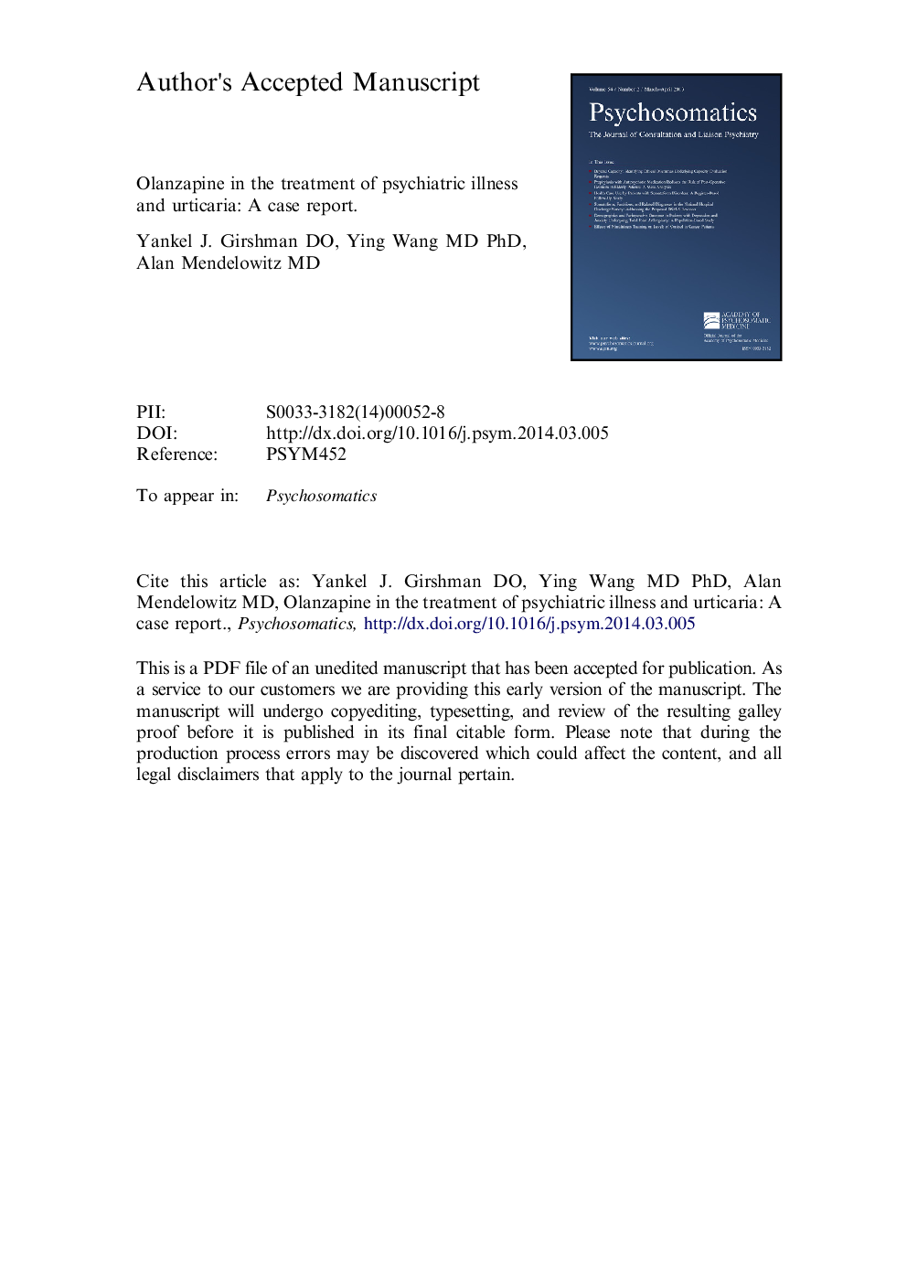 Olanzapine for the Treatment of Psychiatric Illness and Urticaria: A Case Report