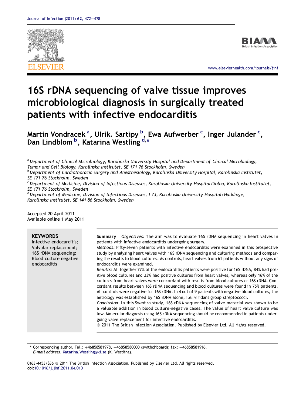 16S rDNA sequencing of valve tissue improves microbiological diagnosis in surgically treated patients with infective endocarditis