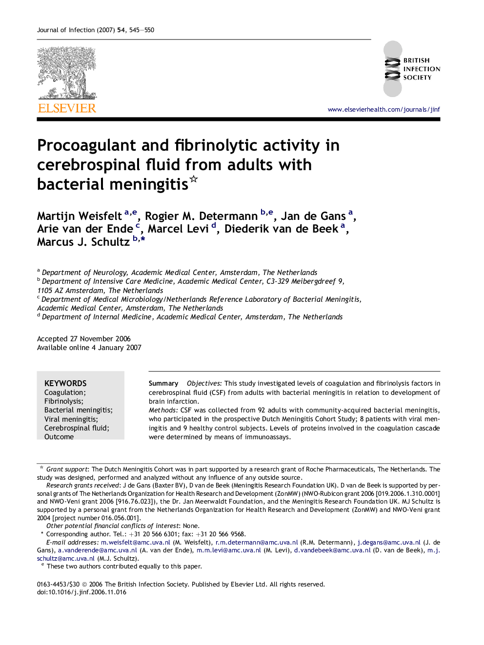 Procoagulant and fibrinolytic activity in cerebrospinal fluid from adults with bacterial meningitis 