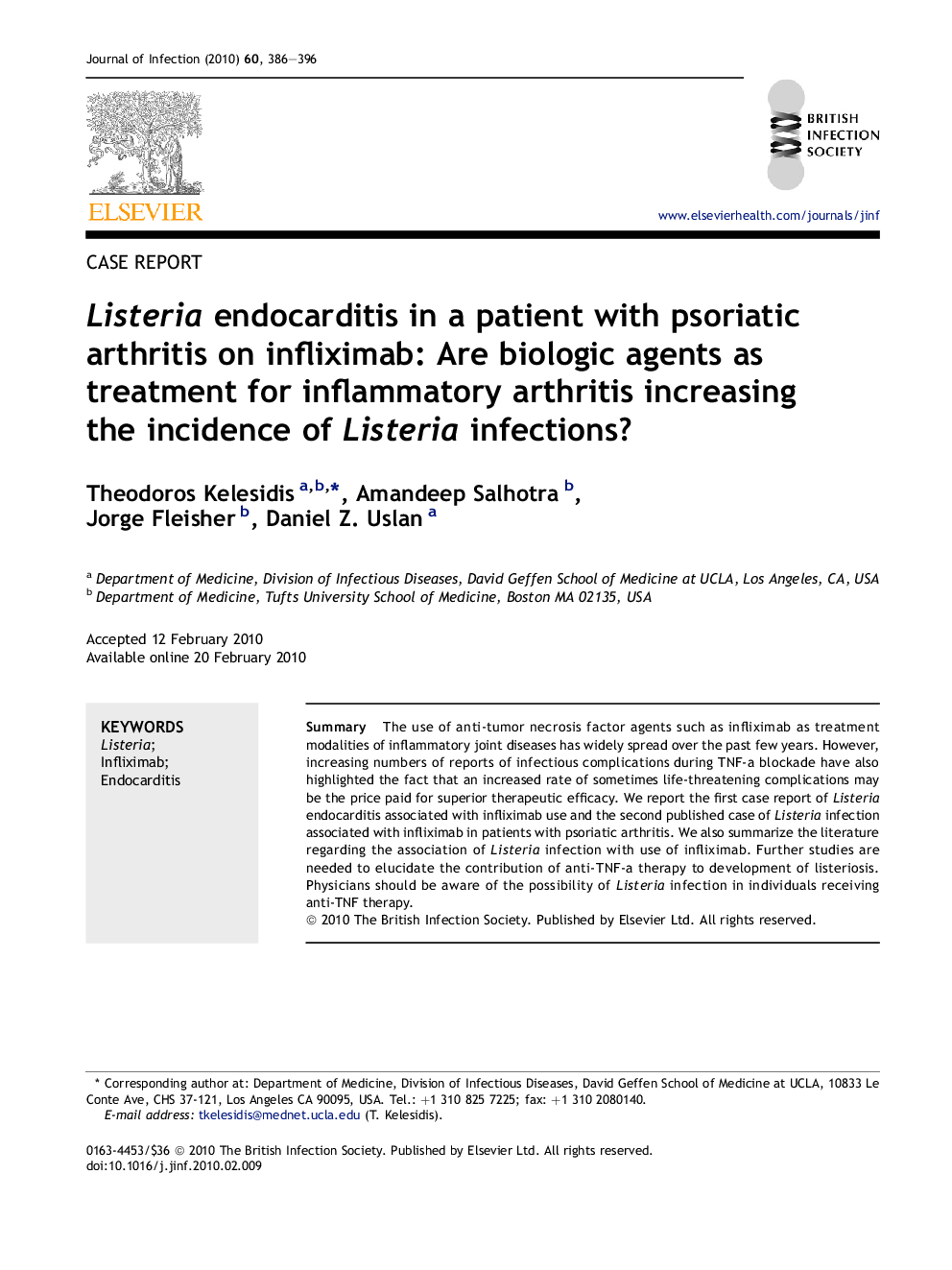 Listeria endocarditis in a patient with psoriatic arthritis on infliximab: Are biologic agents as treatment for inflammatory arthritis increasing the incidence of Listeria infections?