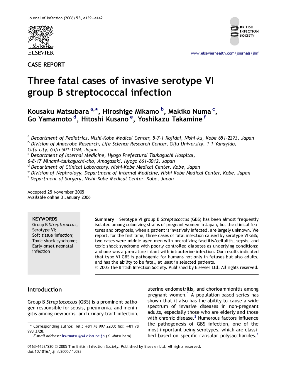 Three fatal cases of invasive serotype VI group B streptococcal infection