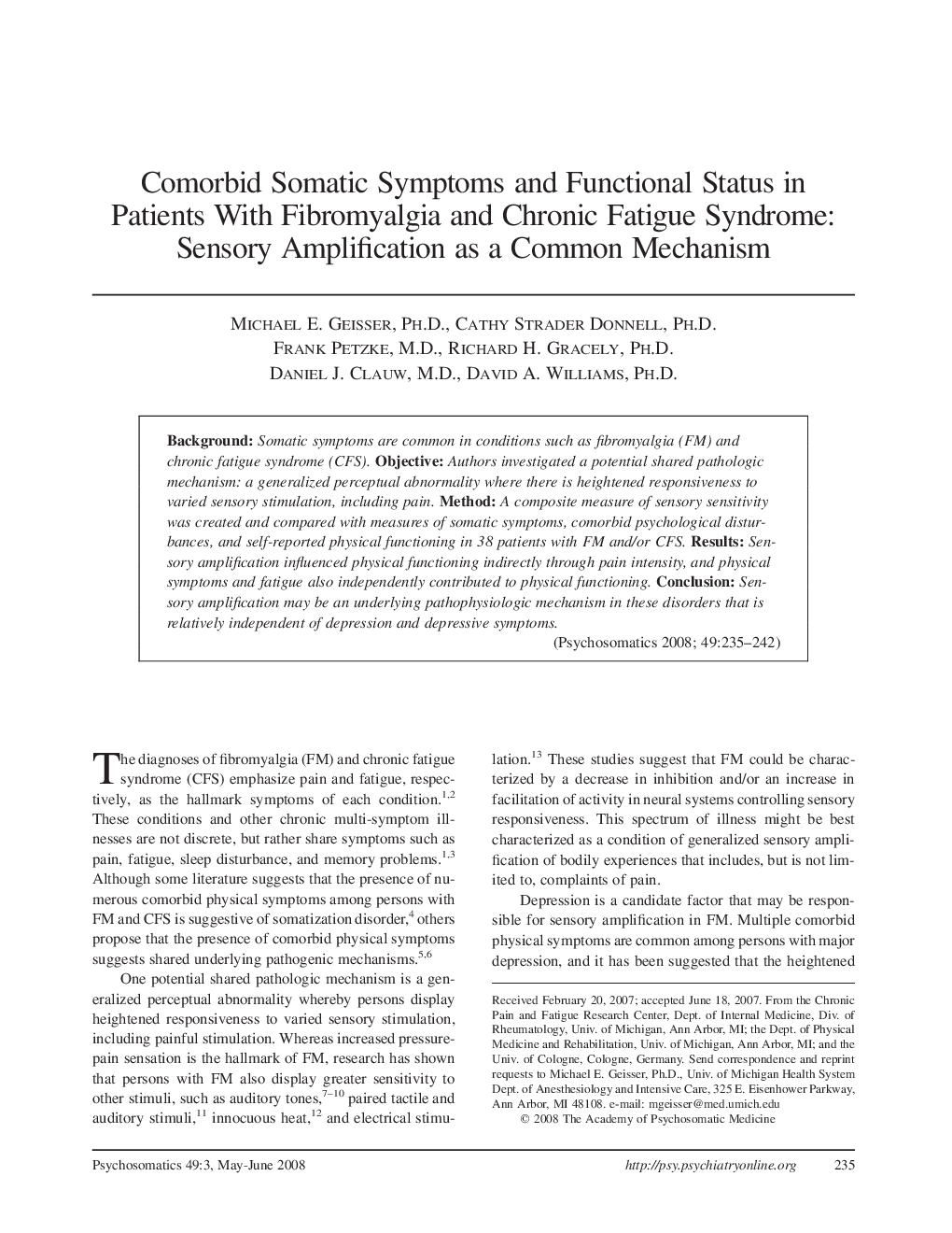 Comorbid Somatic Symptoms and Functional Status in Patients With Fibromyalgia and Chronic Fatigue Syndrome: Sensory Amplification as a Common Mechanism