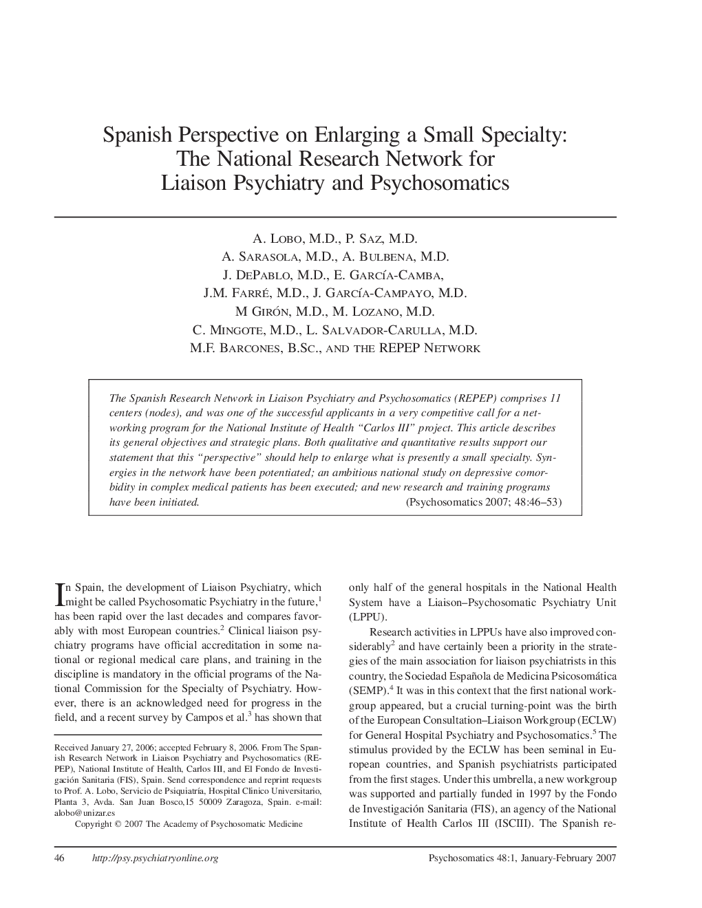 Spanish Perspective on Enlarging a Small Specialty: The National Research Network for Liaison Psychiatry and Psychosomatics