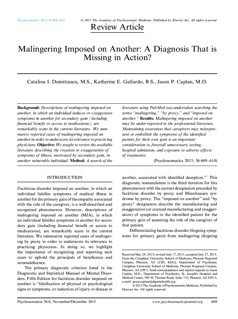 Malingering Imposed on Another: A Diagnosis That is Missing in Action?