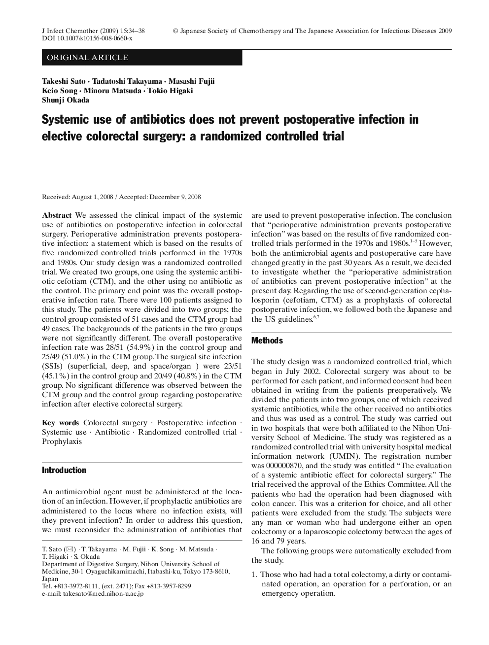 Systemic use of antibiotics does not prevent postoperative infection in elective colorectal surgery: a randomized controlled trial