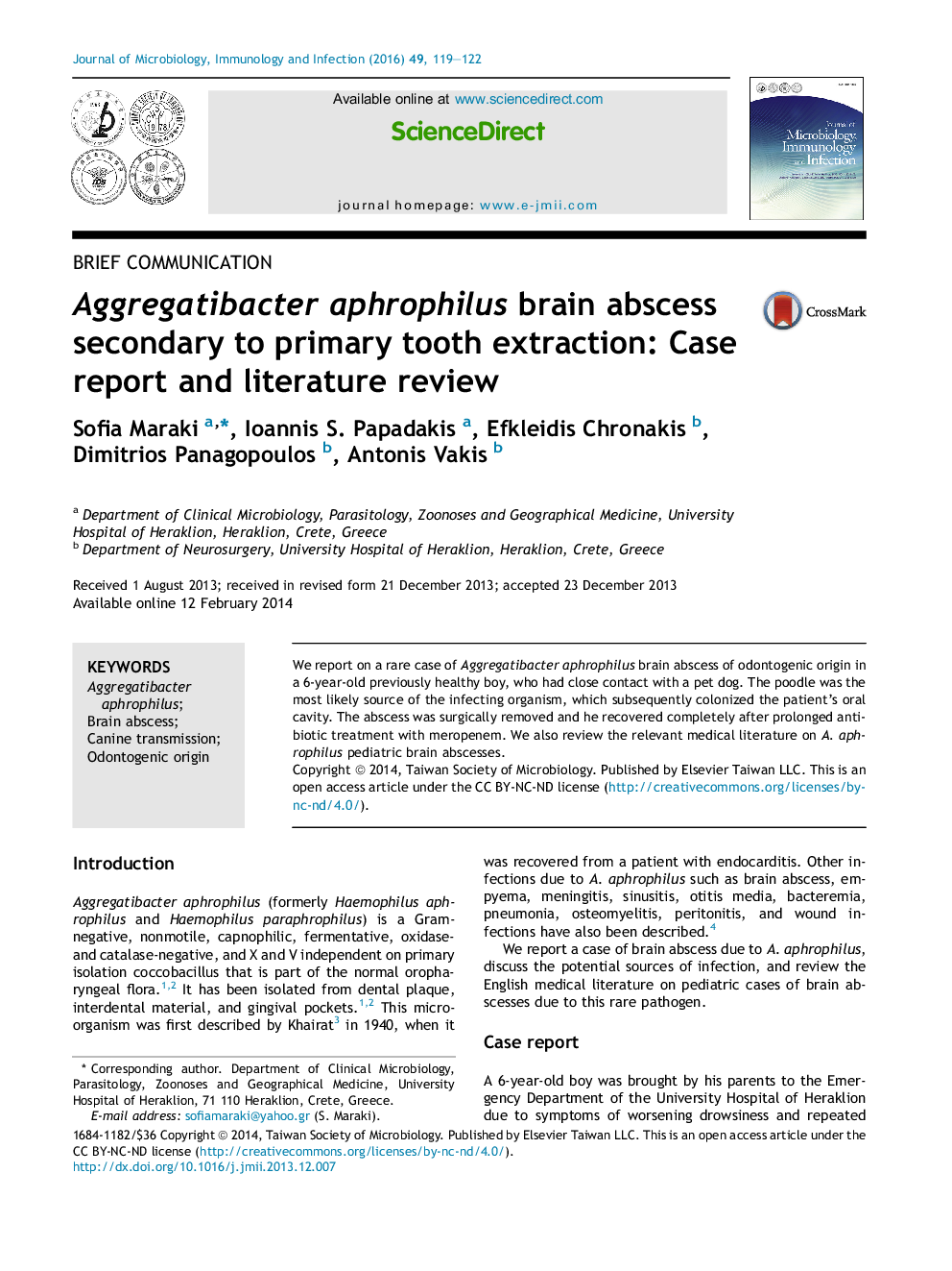 Aggregatibacter aphrophilus brain abscess secondary to primary tooth extraction: Case report and literature review