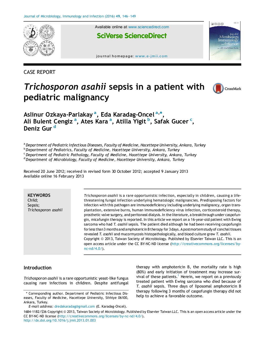 Trichosporon asahii sepsis in a patient with pediatric malignancy