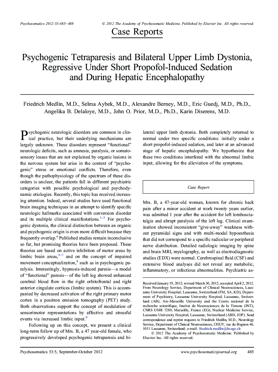 Psychogenic Tetraparesis and Bilateral Upper Limb Dystonia, Regressive Under Short Propofol-Induced Sedation and During Hepatic Encephalopathy