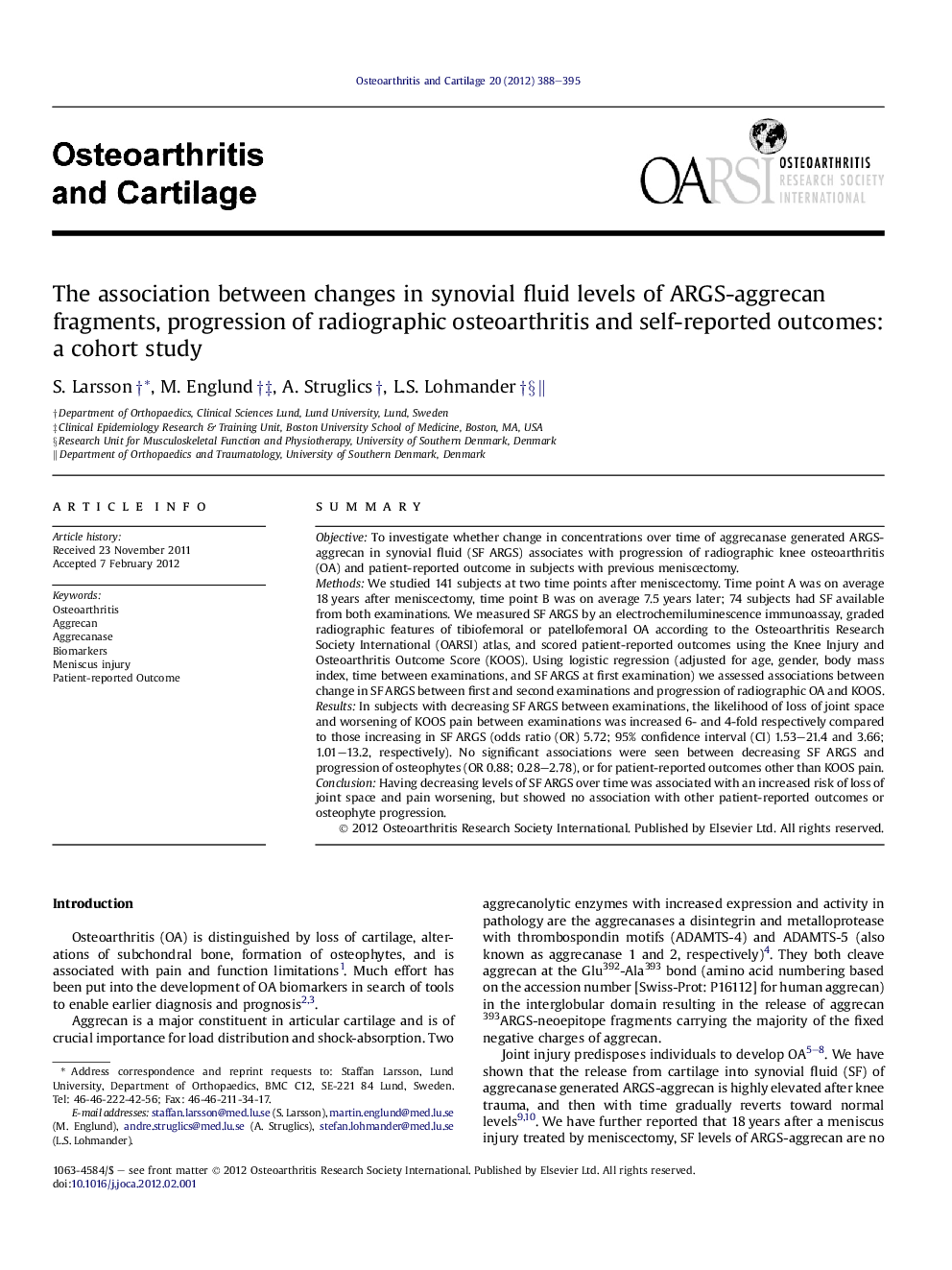 The association between changes in synovial fluid levels of ARGS-aggrecan fragments, progression of radiographic osteoarthritis and self-reported outcomes: a cohort study