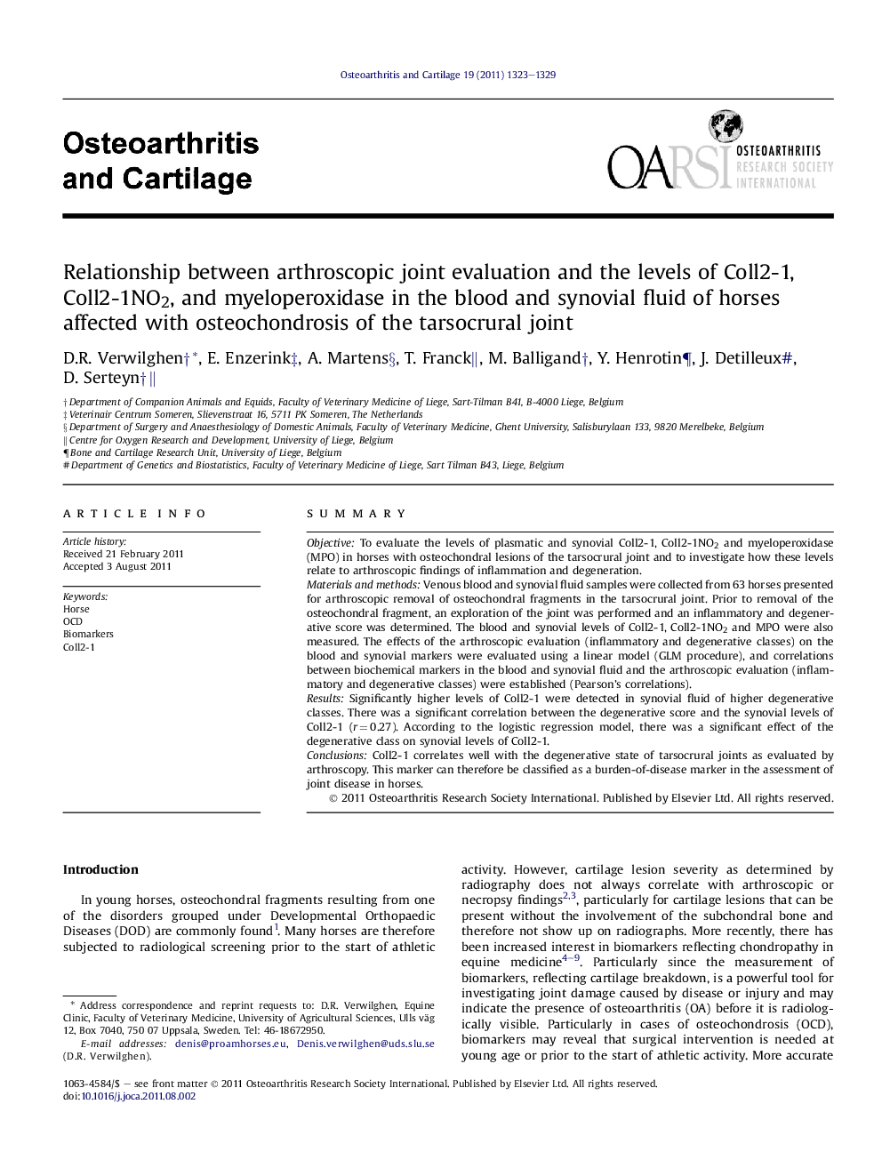 Relationship between arthroscopic joint evaluation and the levels of Coll2-1, Coll2-1NO2, and myeloperoxidase in the blood and synovial fluid of horses affected with osteochondrosis of the tarsocrural joint