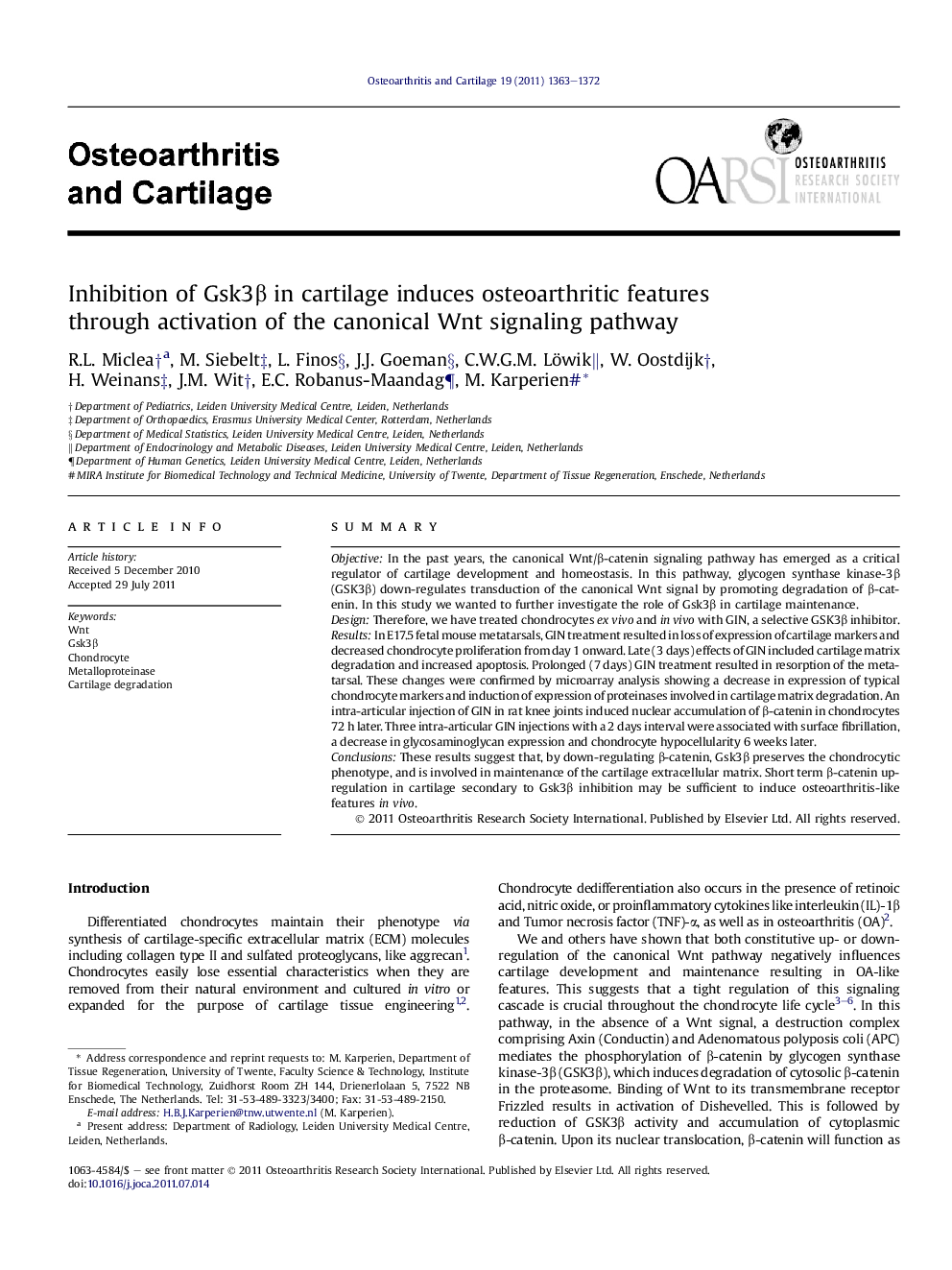 Inhibition of Gsk3β in cartilage induces osteoarthritic features through activation of the canonical Wnt signaling pathway