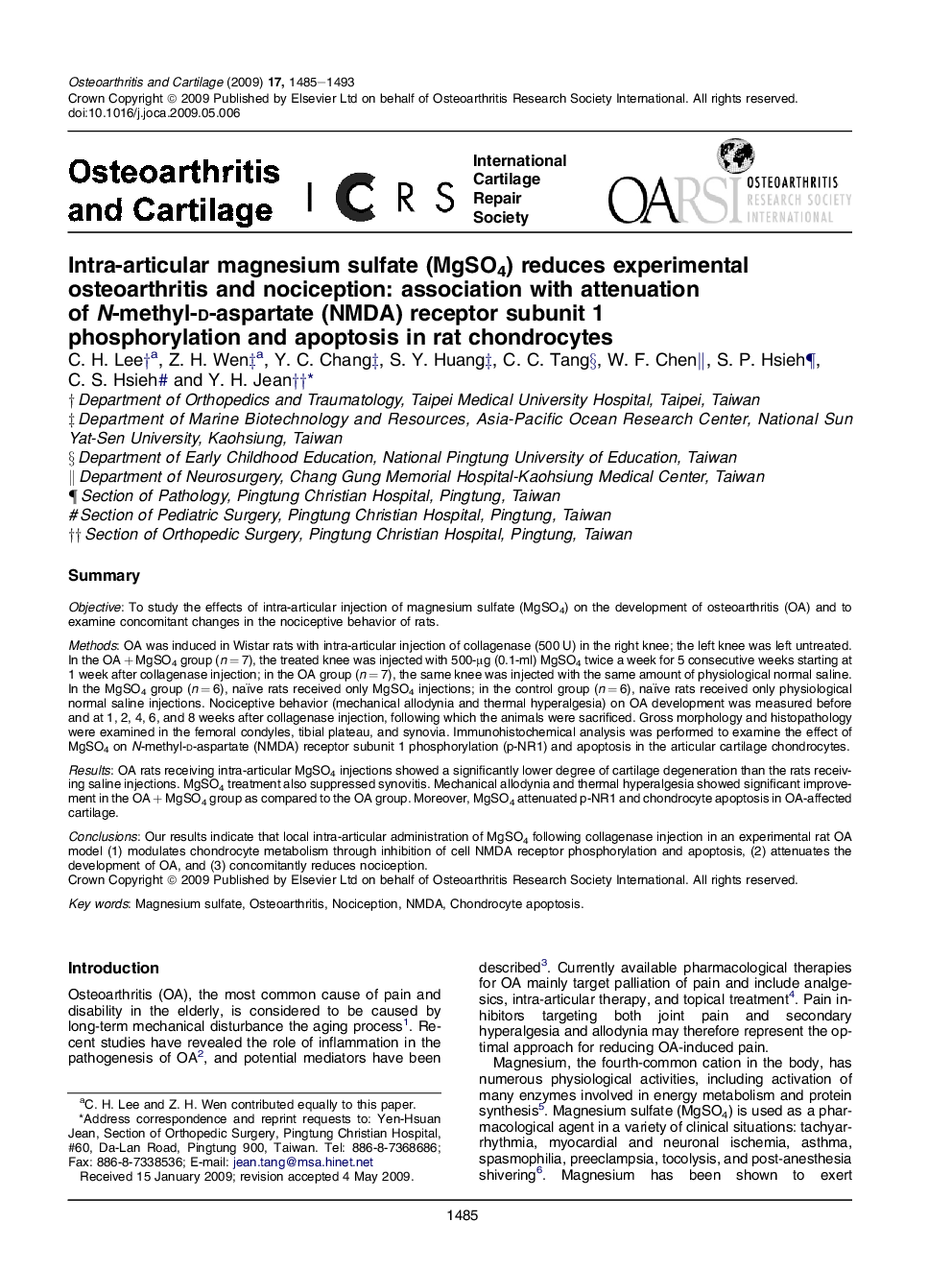 Intra-articular magnesium sulfate (MgSO4) reduces experimental osteoarthritis and nociception: association with attenuation of N-methyl-d-aspartate (NMDA) receptor subunit 1 phosphorylation and apoptosis in rat chondrocytes