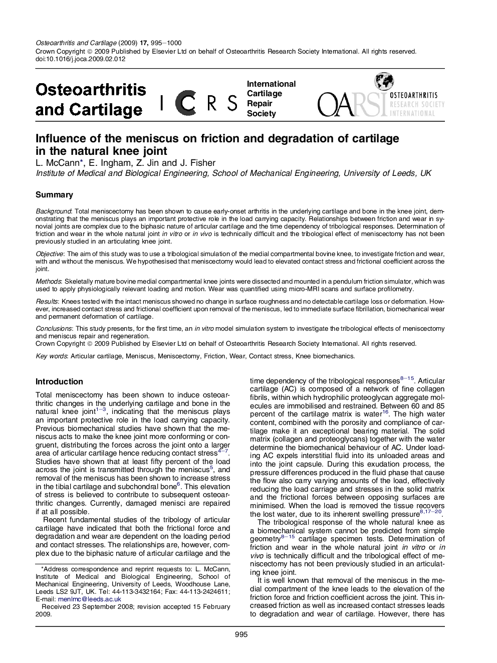 Influence of the meniscus on friction and degradation of cartilage in the natural knee joint