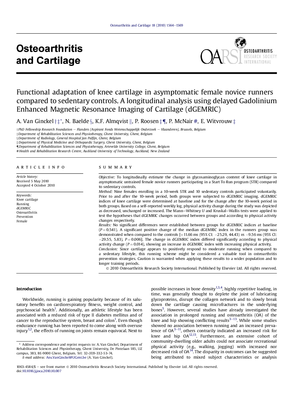 Functional adaptation of knee cartilage in asymptomatic female novice runners compared to sedentary controls. A longitudinal analysis using delayed Gadolinium Enhanced Magnetic Resonance Imaging of Cartilage (dGEMRIC)