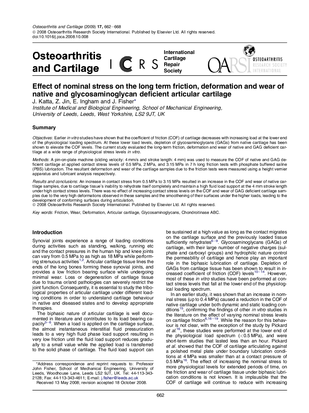 Effect of nominal stress on the long term friction, deformation and wear of native and glycosaminoglycan deficient articular cartilage