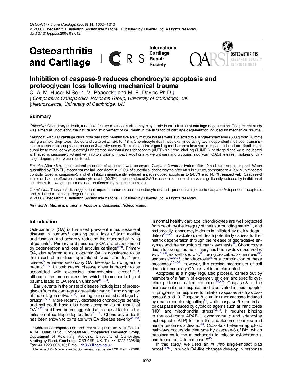 Inhibition of caspase-9 reduces chondrocyte apoptosis and proteoglycan loss following mechanical trauma