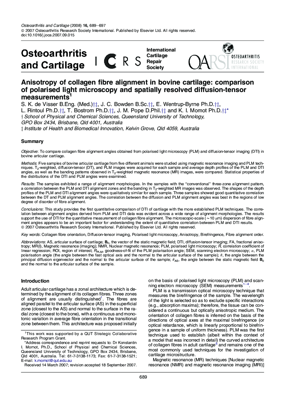 Anisotropy of collagen fibre alignment in bovine cartilage: comparison of polarised light microscopy and spatially resolved diffusion-tensor measurements 1
