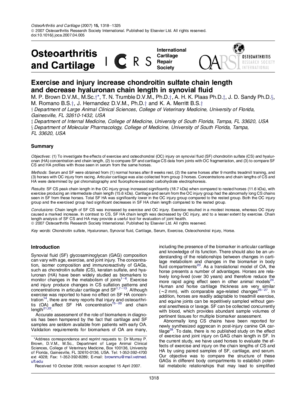 Exercise and injury increase chondroitin sulfate chain length and decrease hyaluronan chain length in synovial fluid