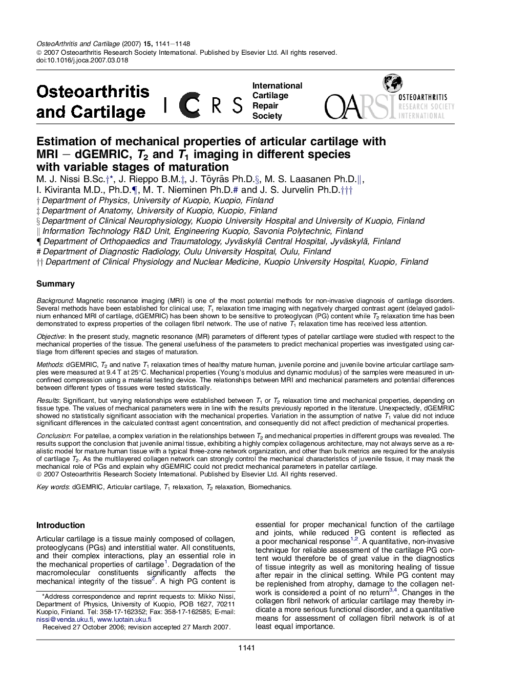 Estimation of mechanical properties of articular cartilage with MRI – dGEMRIC, T2 and T1 imaging in different species with variable stages of maturation