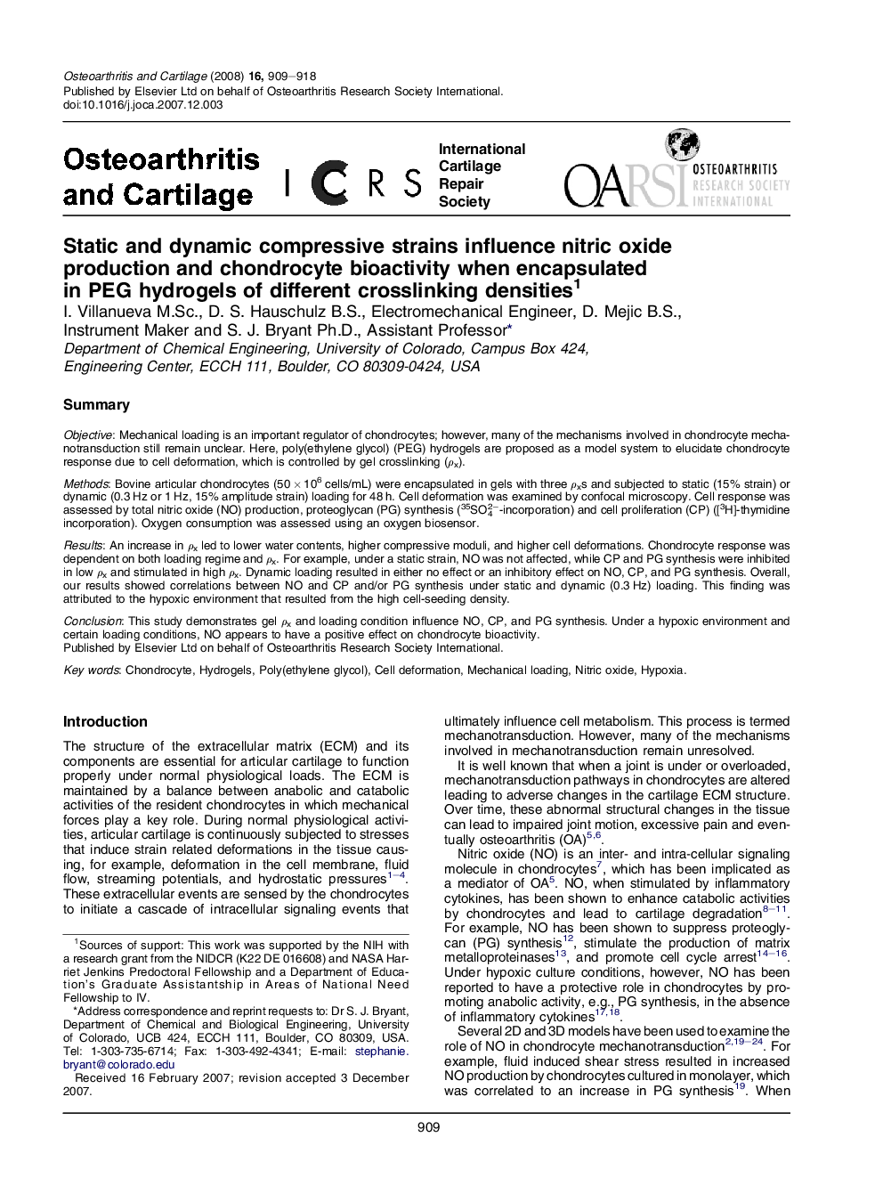 عکس صفحه اول مقاله: Static and dynamic compressive strains influence nitric oxide production and chondrocyte bioactivity when encapsulated in PEG hydrogels of different crosslinking densities 1 Static and dynamic compressive strains influence nitric oxide production and chondrocyte bioactivity when encapsulated in PEG hydrogels of different crosslinking densities 1