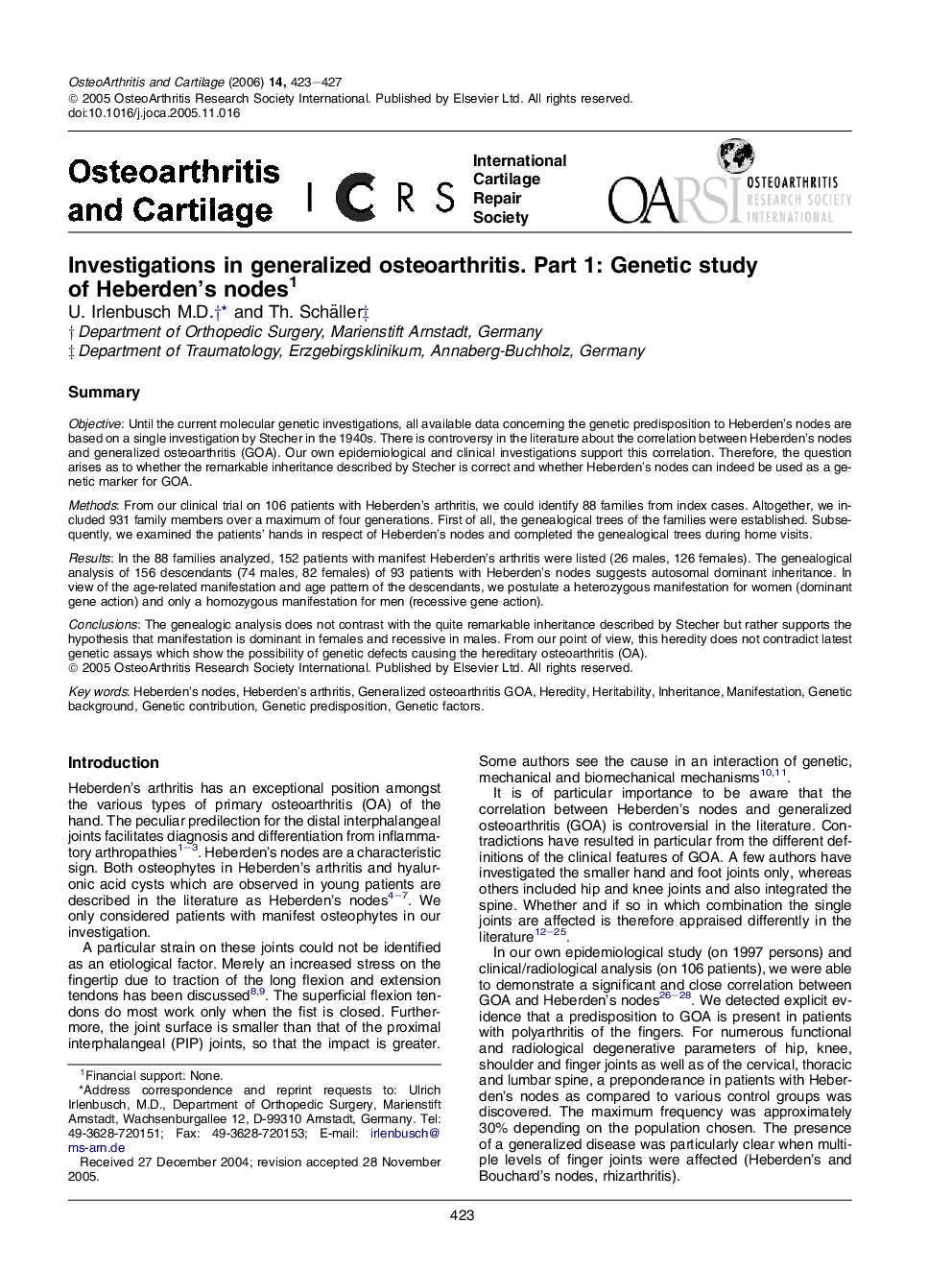 Investigations in generalized osteoarthritis. Part 1: Genetic study of Heberden's nodes 1