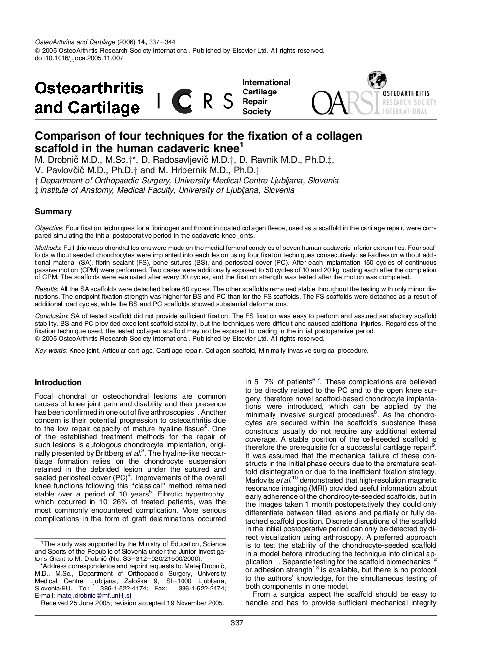 Comparison of four techniques for the fixation of a collagen scaffold in the human cadaveric knee 1