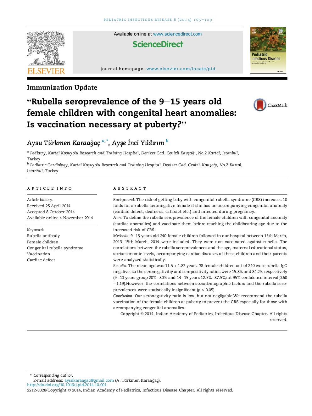 “Rubella seroprevalence of the 9–15 years old female children with congenital heart anomalies: Is vaccination necessary at puberty?’’