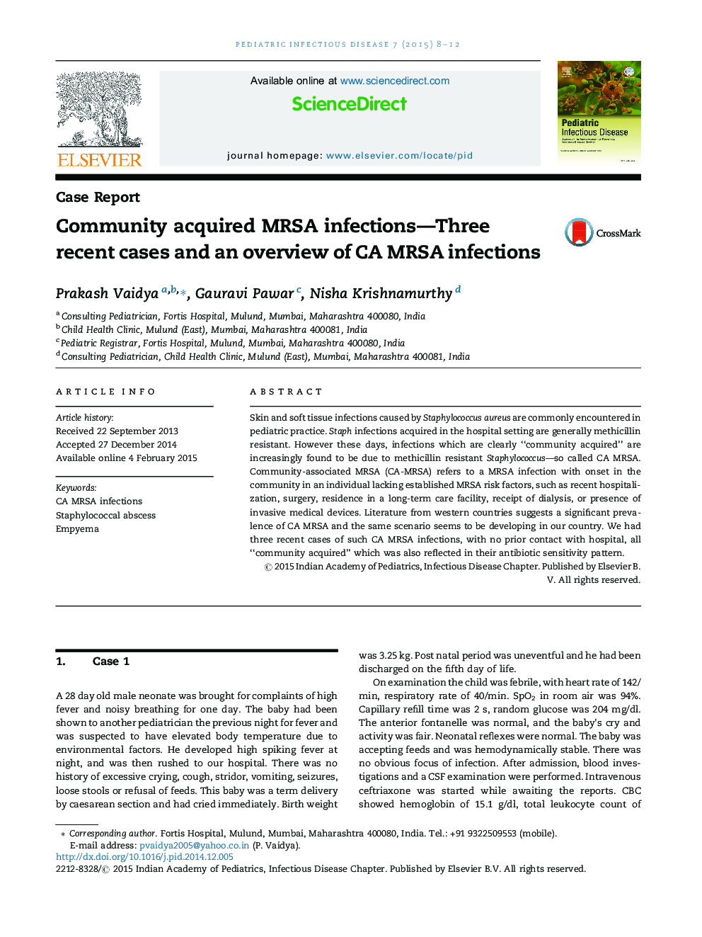 Community acquired MRSA infections—Three recent cases and an overview of CA MRSA infections