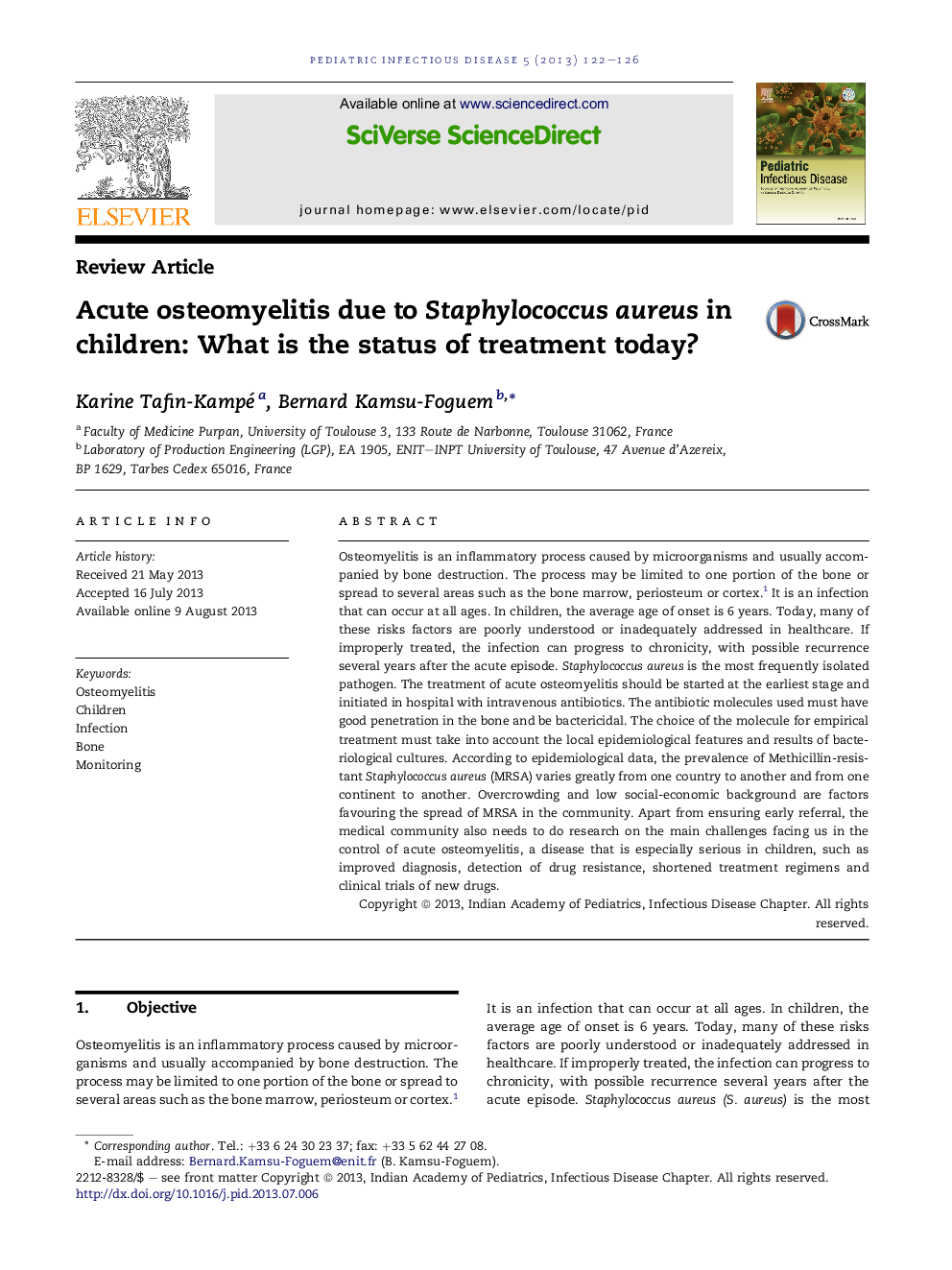 Acute osteomyelitis due to Staphylococcus aureus in children: What is the status of treatment today?