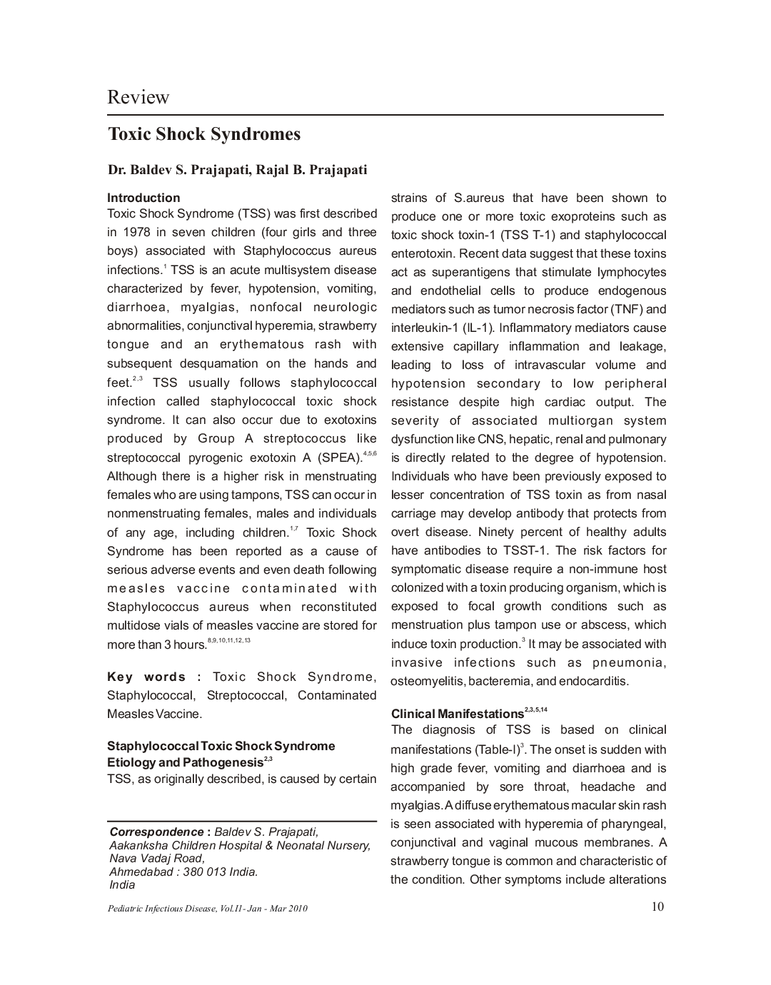 Toxic shock syndromes