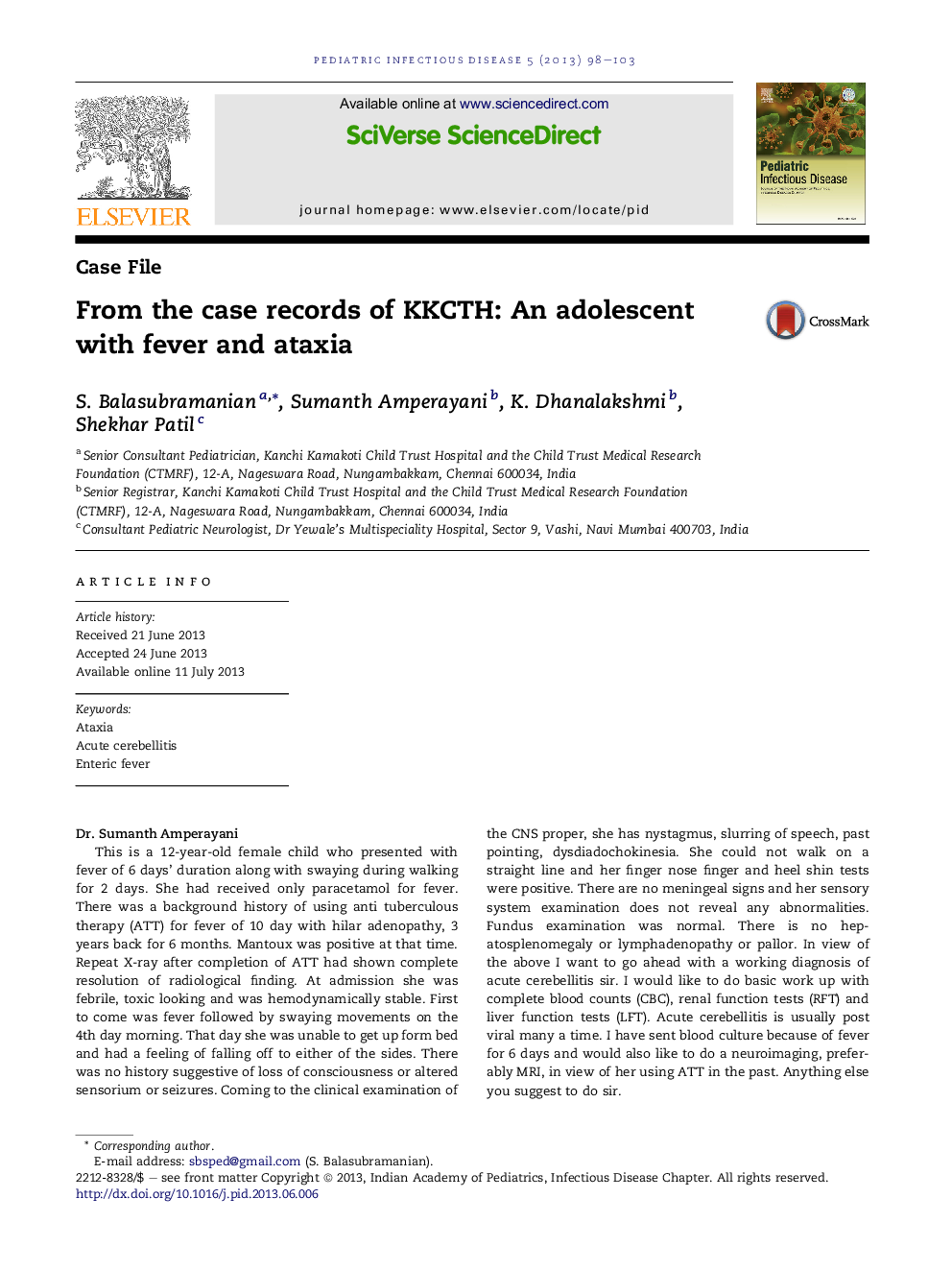 From the case records of KKCTH: An adolescent with fever andÂ ataxia