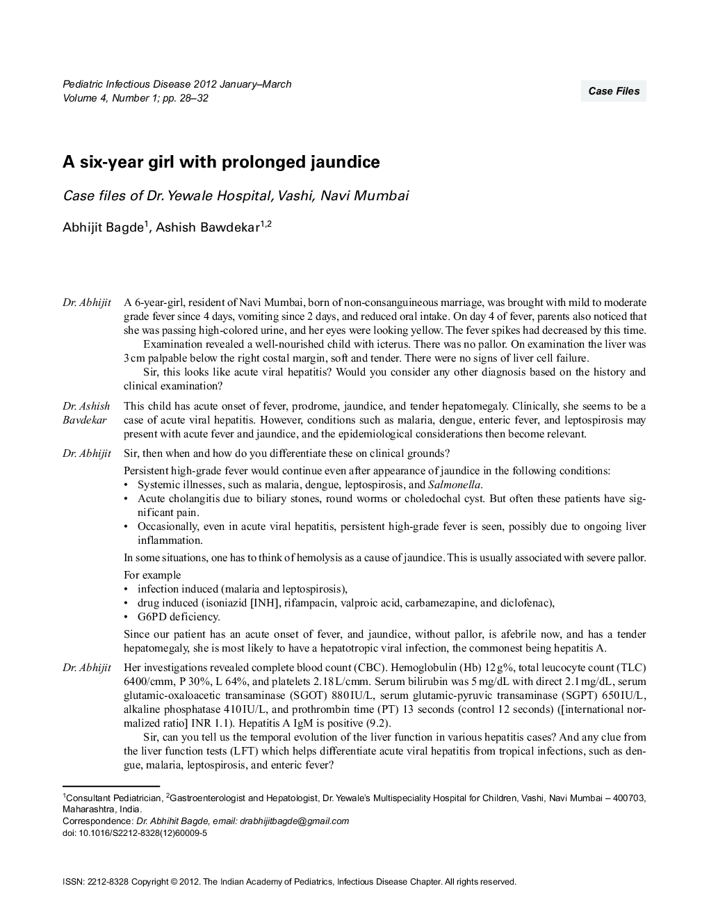 A six-year girl with prolonged jaundice