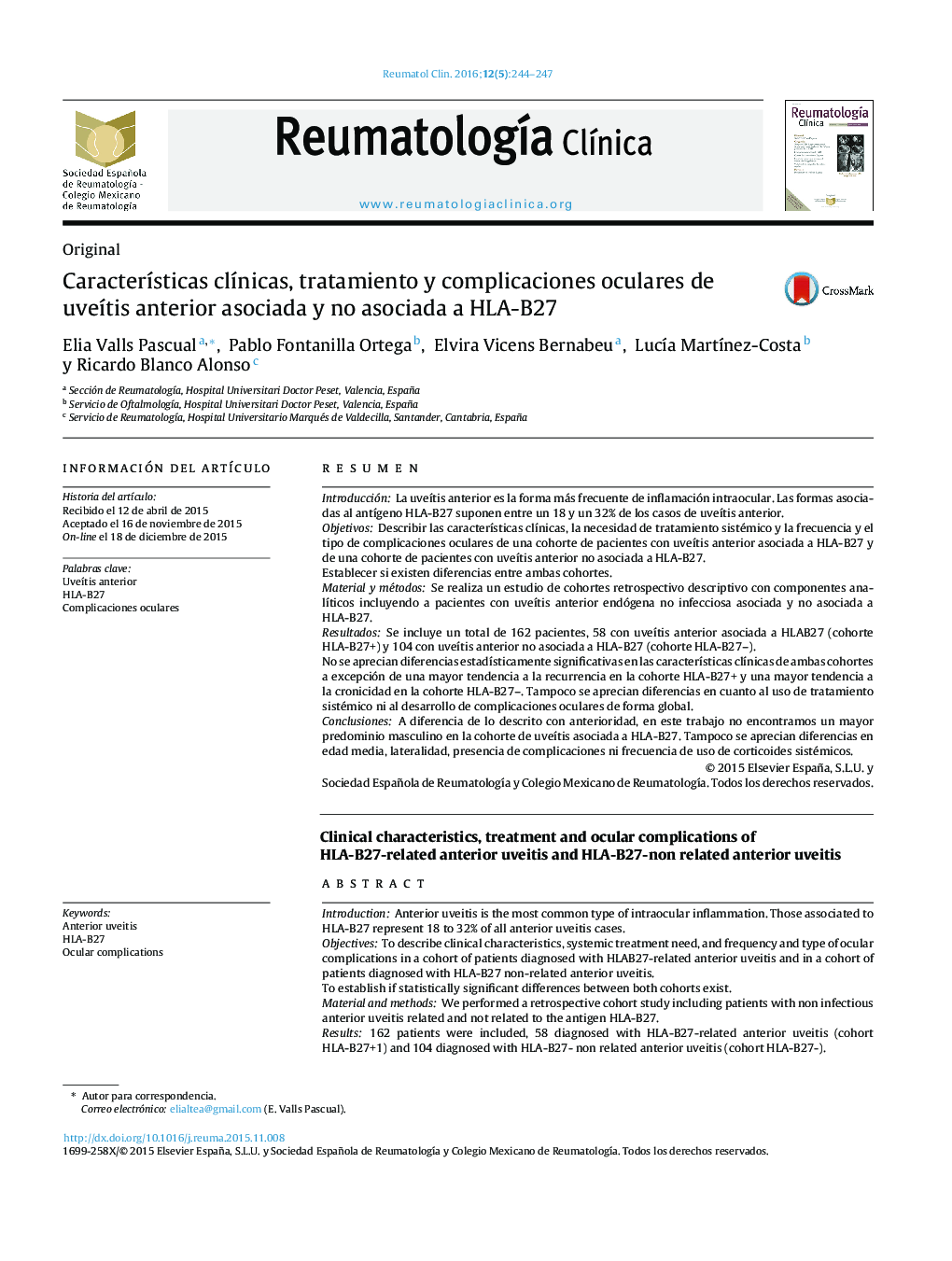 Características clínicas, tratamiento y complicaciones oculares de uveítis anterior asociada y no asociada a HLA-B27