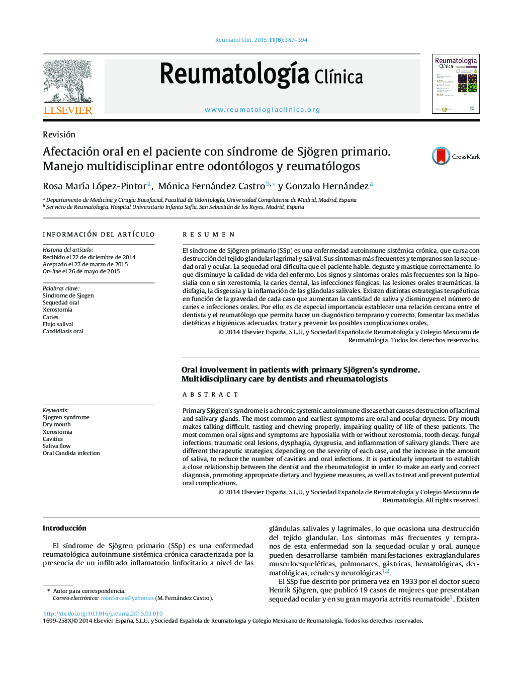 Afectación oral en el paciente con síndrome de Sjögren primario. Manejo multidisciplinar entre odontólogos y reumatólogos