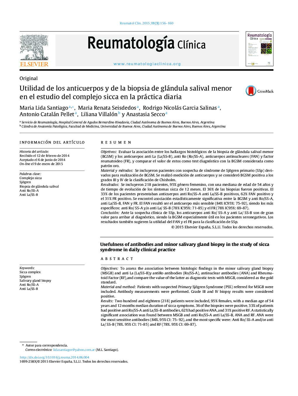 Utilidad de los anticuerpos y de la biopsia de glándula salival menor en el estudio del complejo sicca en la práctica diaria