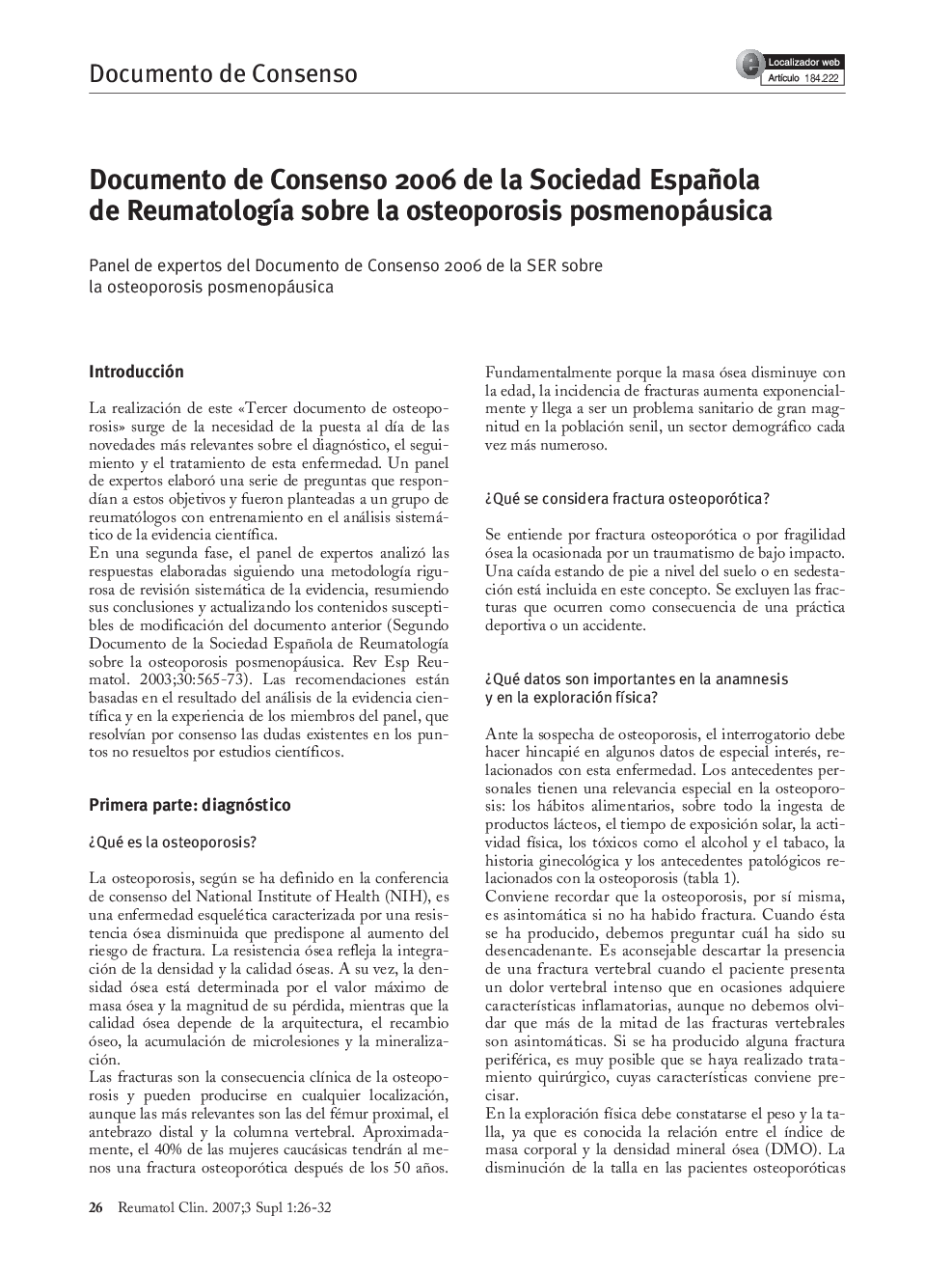 Documento de Consenso 2006 de la Sociedad Española de ReumatologÃ­a sobre la osteoporosis posmenopáusica