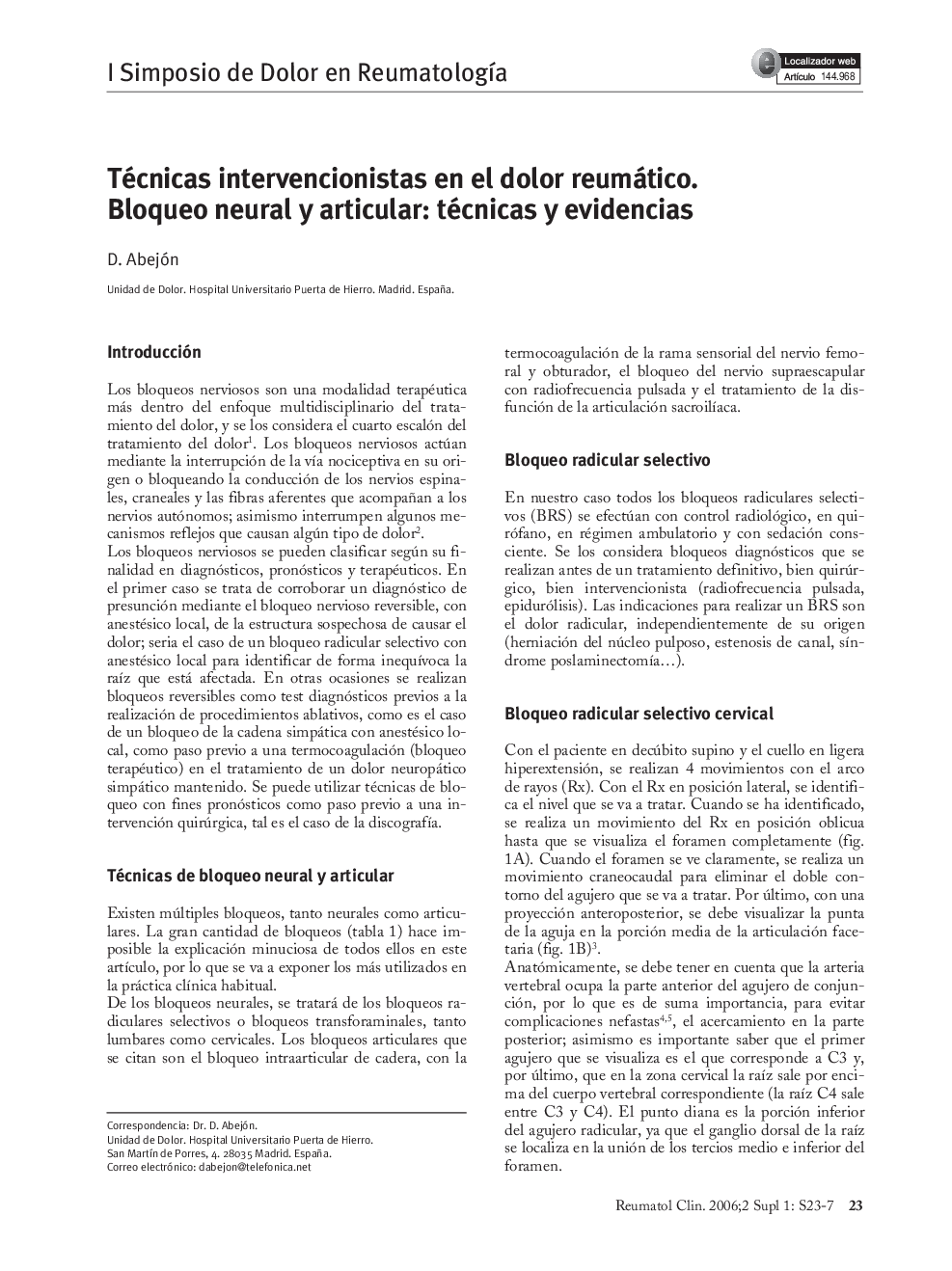 Técnicas intervencionistas en el dolor reumático. Bloqueo neural y articular: técnicas y evidencias