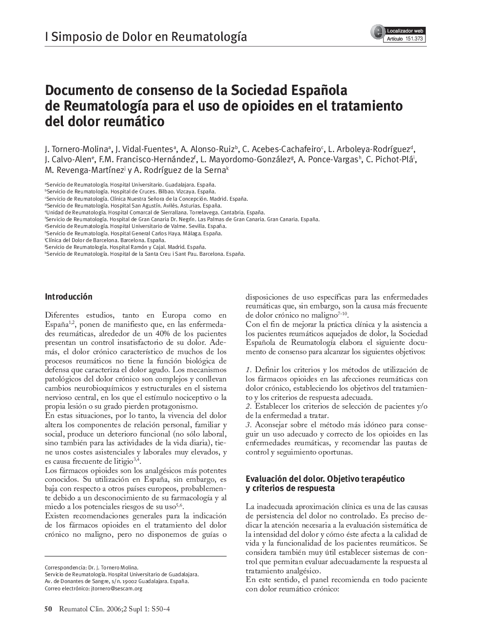 Documento de consenso de la Sociedad Española de ReumatologÃ­a para el uso de opioides en el tratamiento del dolor reumático