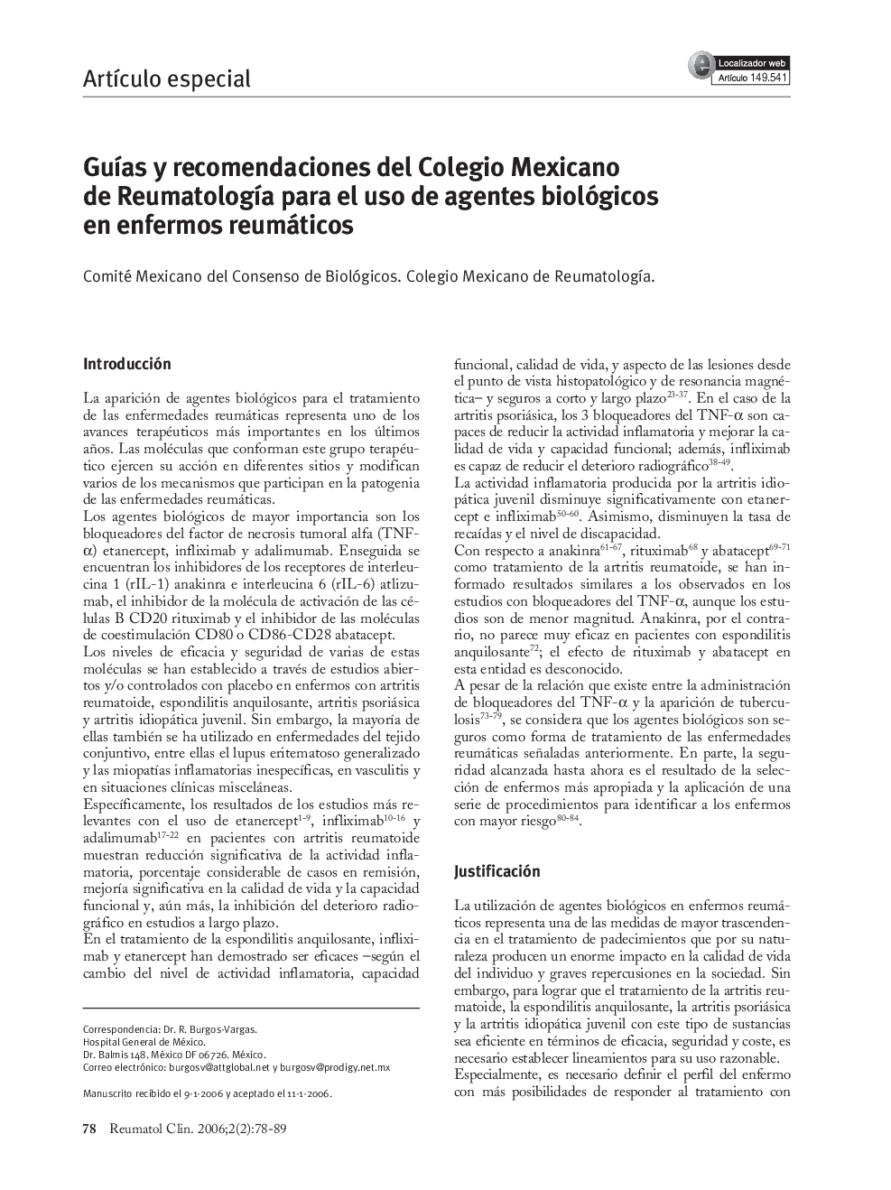 GuÃ­as y recomendaciones del Colegio Mexicano de ReumatologÃ­a para el uso de agentes biológicos en enfermos reumáticos
