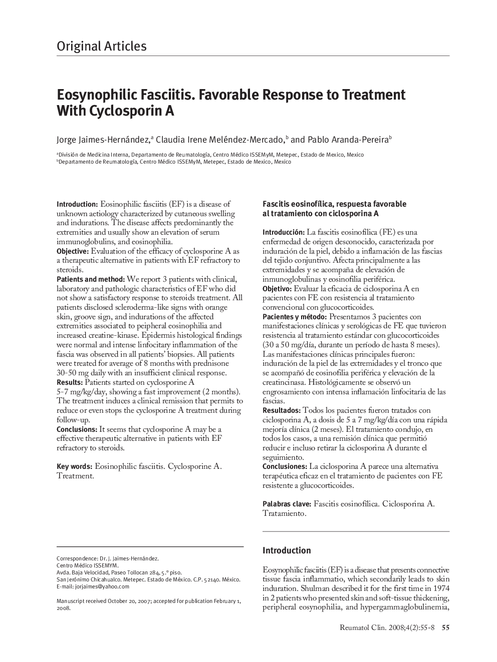 Eosynophilic Fasciitis. Favorable Response to Treatment With Cyclosporin A