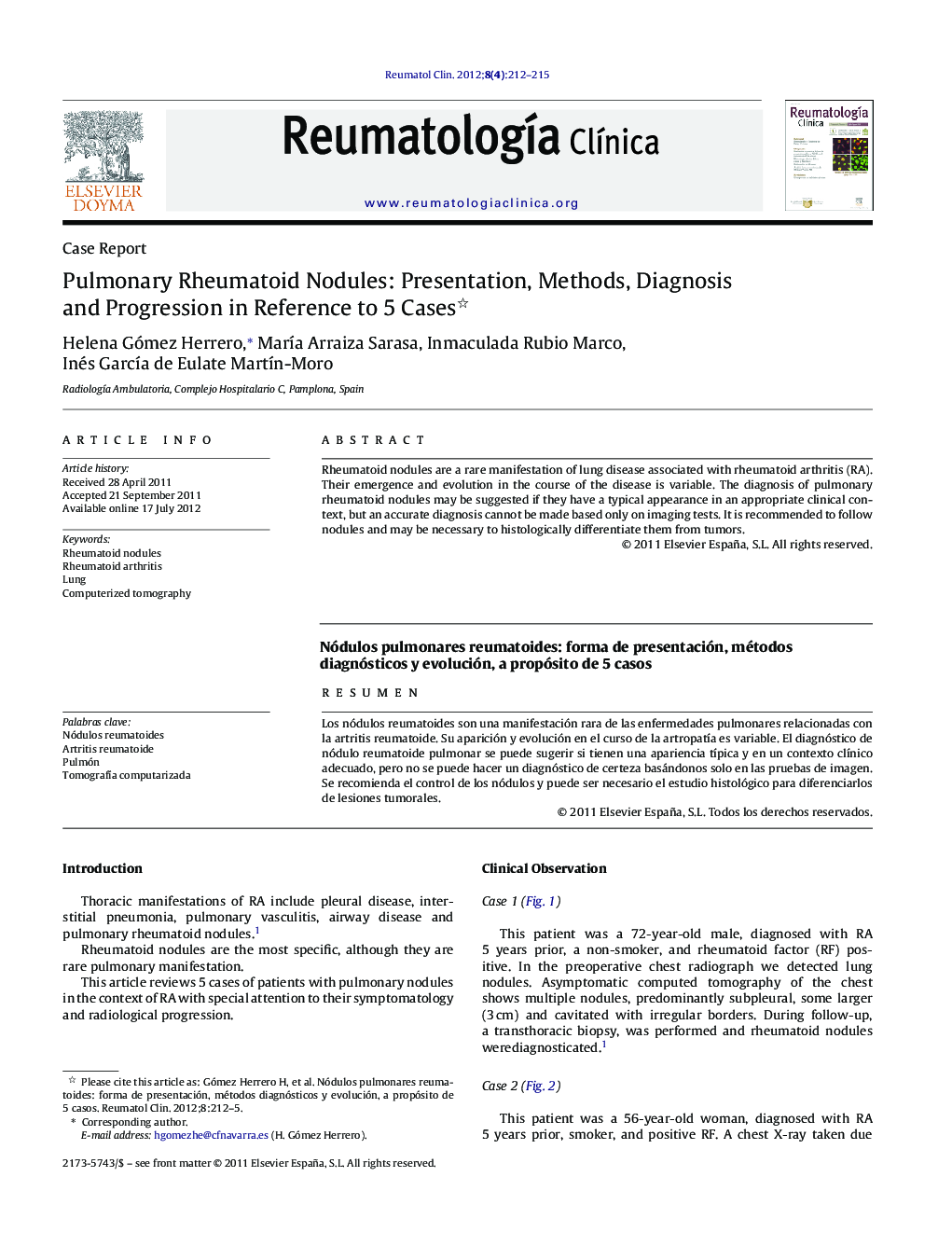 Pulmonary Rheumatoid Nodules: Presentation, Methods, Diagnosis and Progression in Reference to 5 Cases 