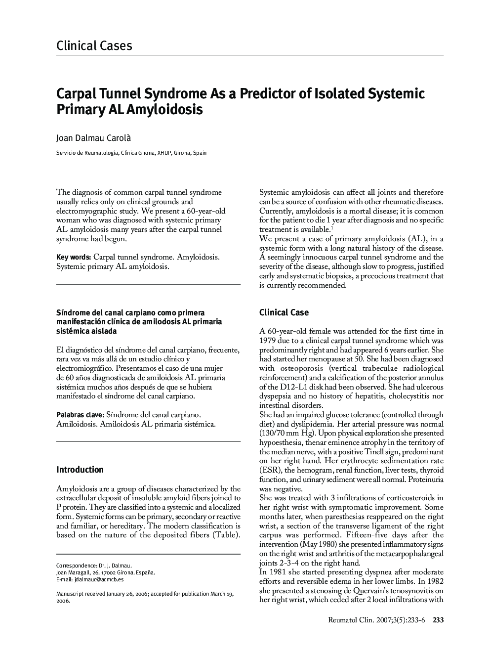 Carpal Tunnel Syndrome As a Predictor of Isolated Systemic Primary AL Amyloidosis