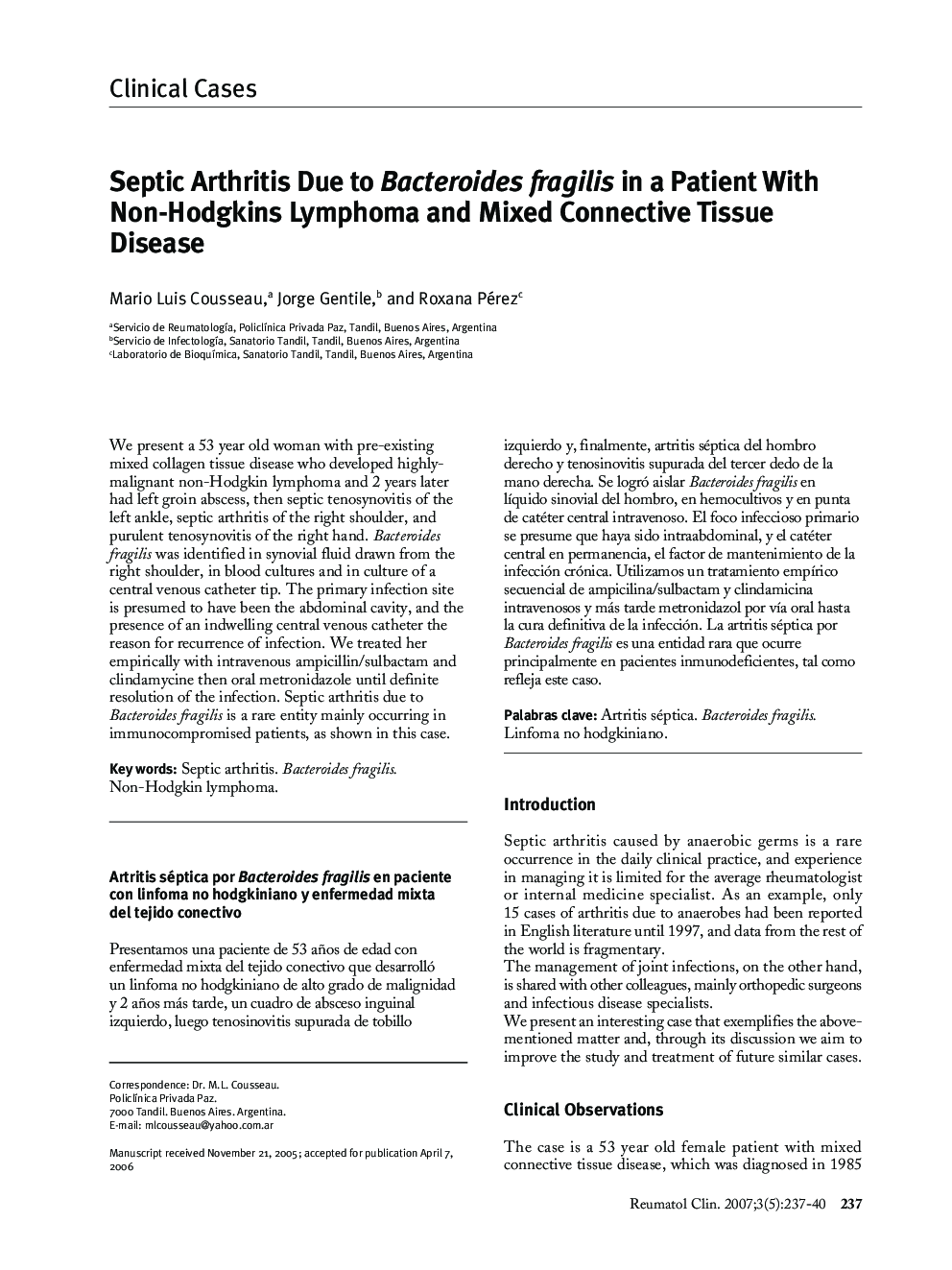 Septic Arthritis Due to Bacteroides fragilis in a Patient With Non-Hodgkins Lymphoma and Mixed Connective Tissue Disease