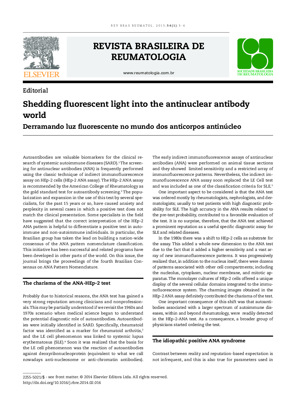 Shedding fluorescent light into the antinuclear antibody world