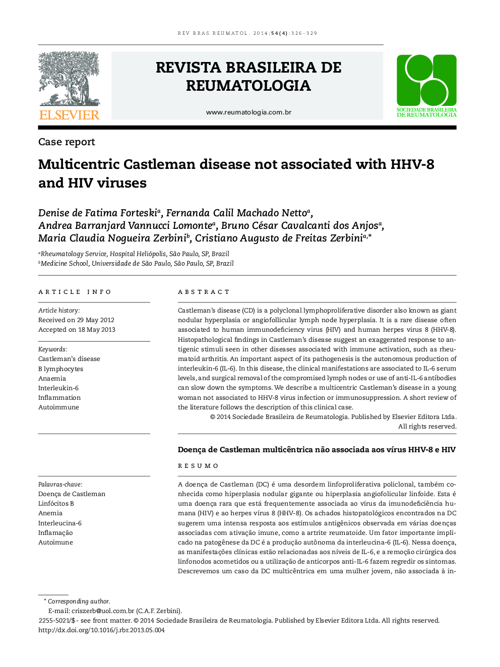 Multicentric Castleman disease not associated with HHV-8 and HIV viruses