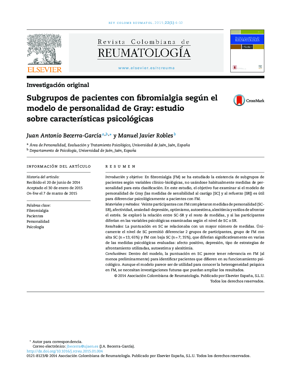 Subgrupos de pacientes con fibromialgia según el modelo de personalidad de Gray: estudio sobre caracterÃ­sticas psicológicas