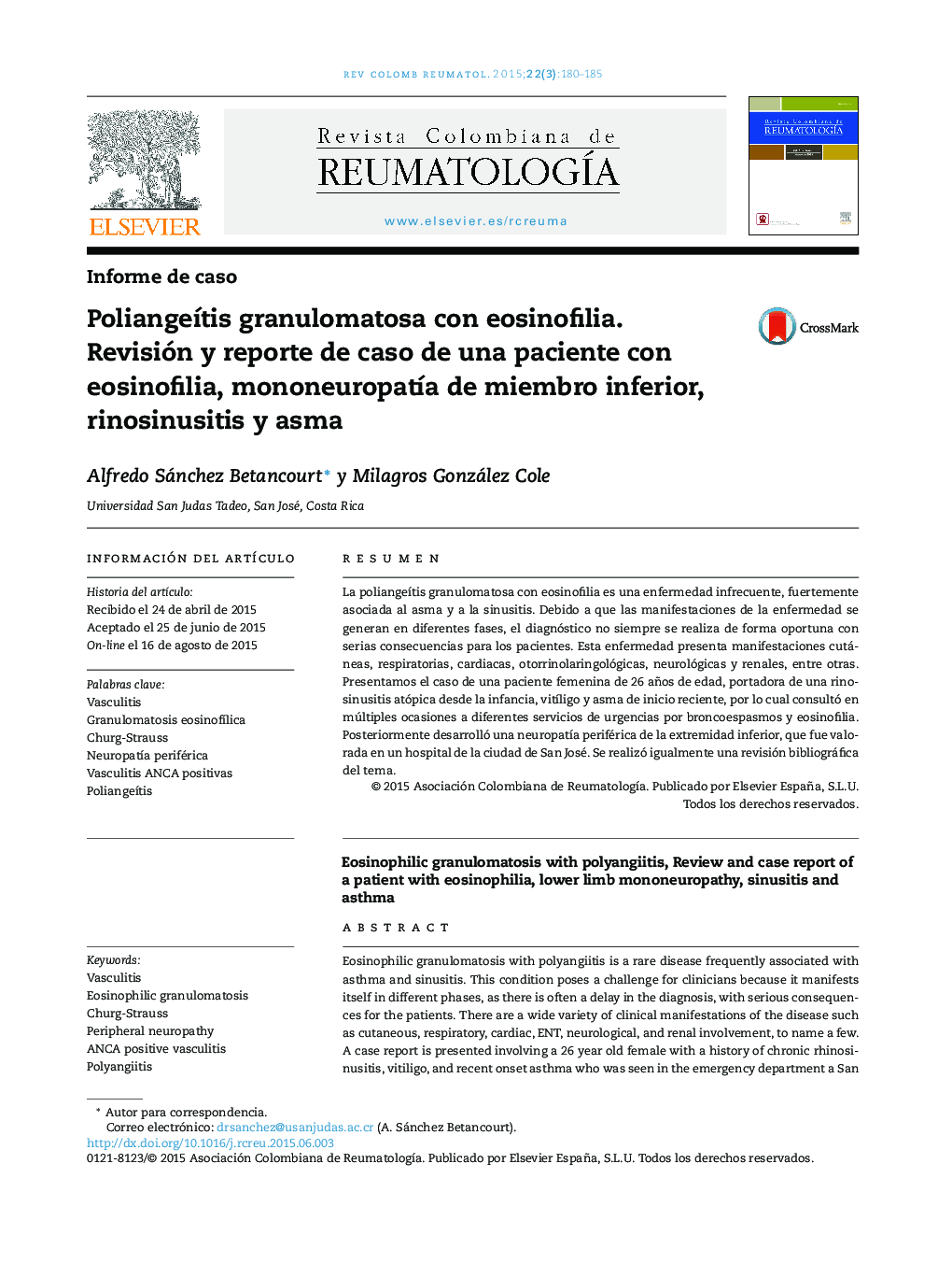 PoliangeÃ­tis granulomatosa con eosinofilia. Revisión y reporte de caso de una paciente con eosinofilia, mononeuropatÃ­a de miembro inferior, rinosinusitis y asma
