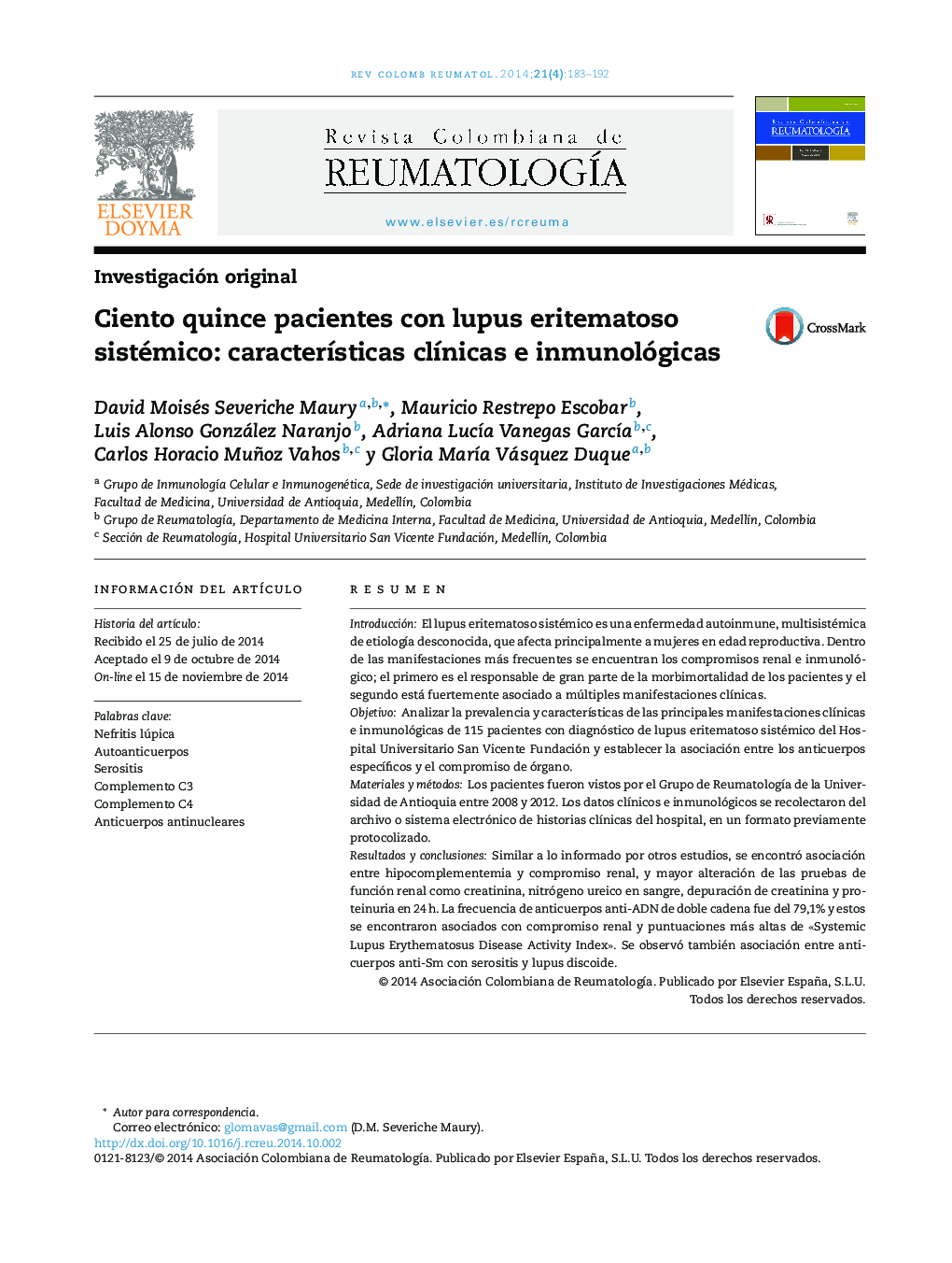 Ciento quince pacientes con lupus eritematoso sistémico: caracterÃ­sticas clÃ­nicas e inmunológicas