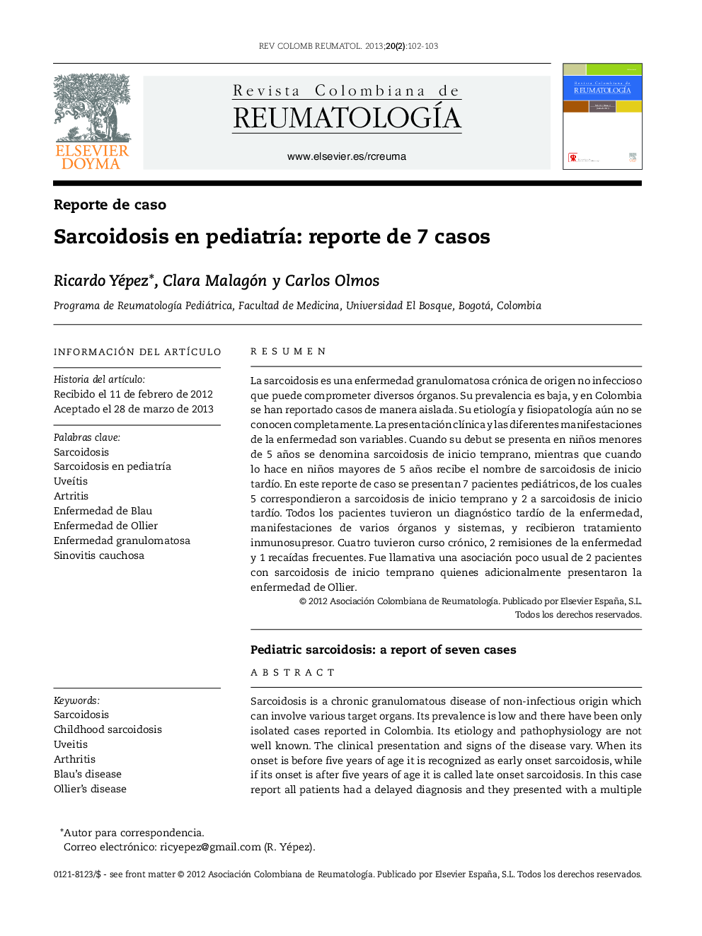 Sarcoidosis en pediatrÃ­a: reporte de 7 casos